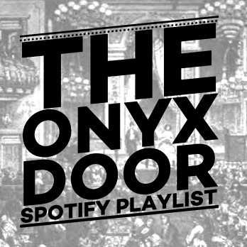 My Spotify Playlist for The Onyx Door